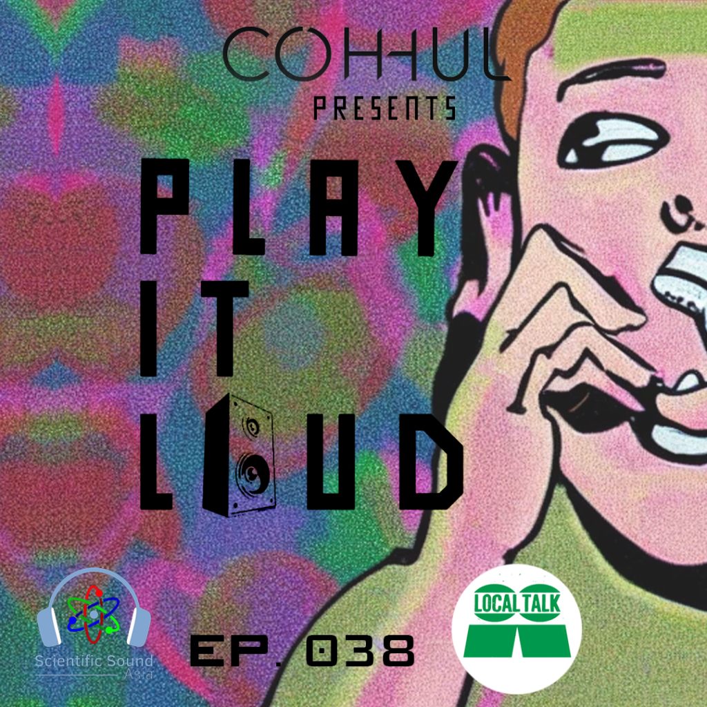 Coh-hul publishes a playlist for ‘Play It Loud’ 38.