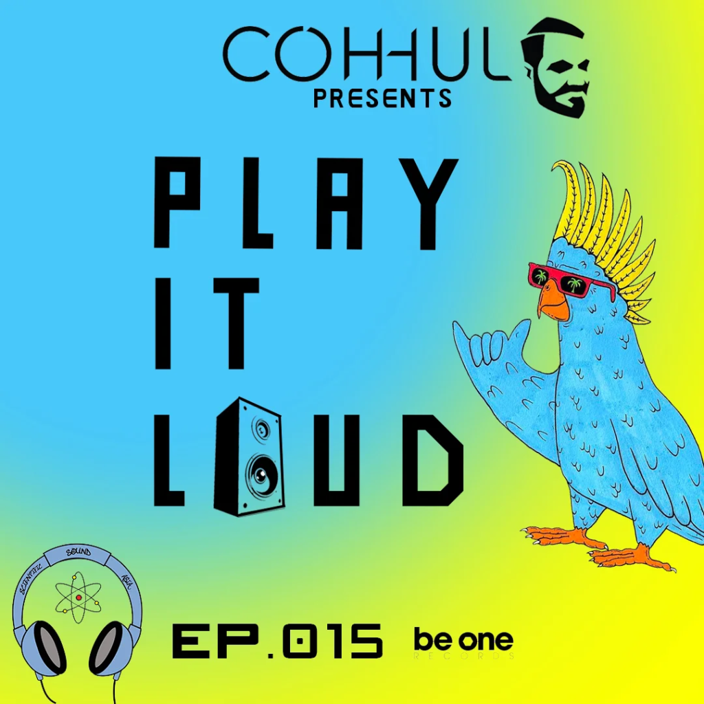 British DJ and producer Coh-hul's Play It Loud 15 logo on a blue/gree/yellow background with his, Be One Records and our logo with a cartoon Parrot wearing sunglasses on right, colour image.