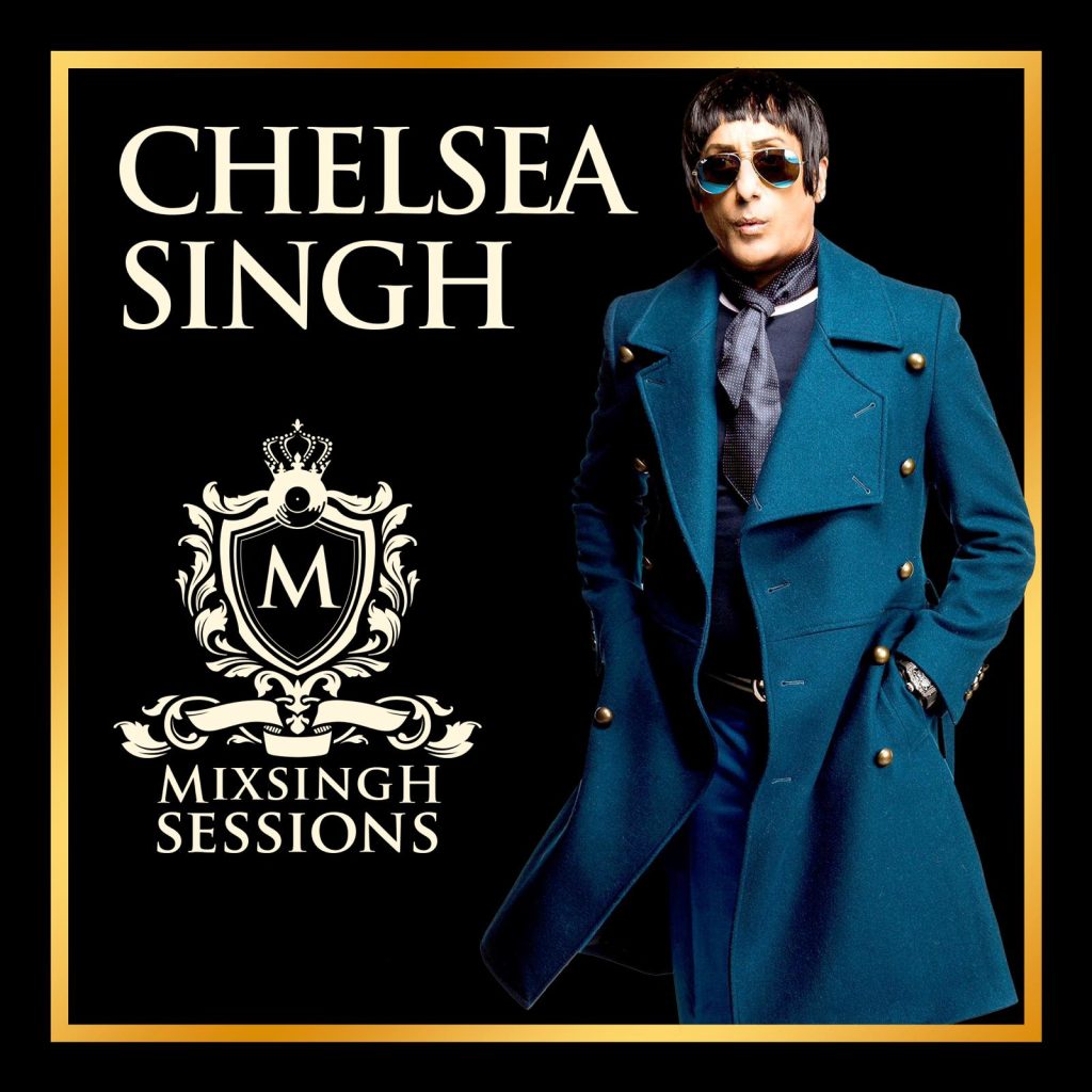Renowned International DJ and producer Chelsea Singh is starting a new show ‘MixSingh Sessions’ on our radio station.