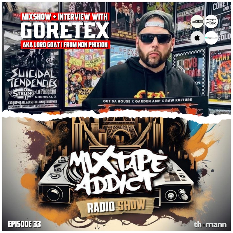 American hip-hop rapper and producer GORETEX in the upper part of the picture looking to his left wearing shades and a baseball cap with a torn paper effect, with DJ King Flows Mixtape Addict logo underneath, colour main cover image.