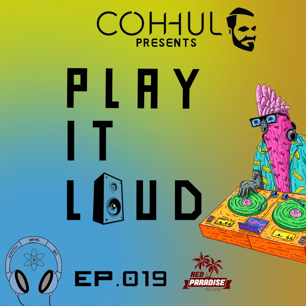 British DJ and Producer Coh-huls Play It Loud 19 logo featuring his, our and red paradise records, logos with a cartoon parrot DJing on right side of picture on blue and yellow background.
