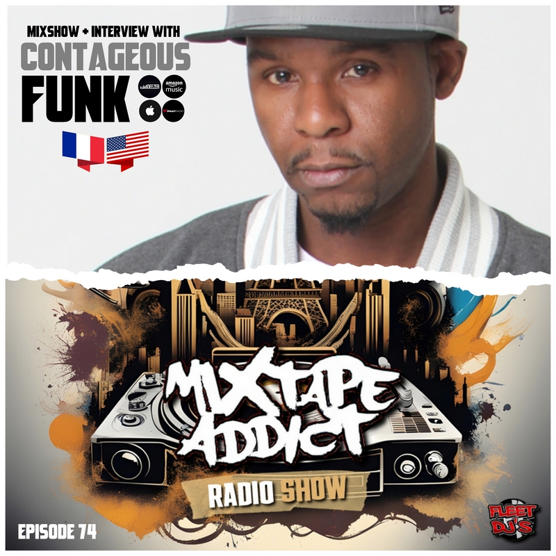 DJ King Flow interviews Contageous Funk for Mixtape Addict 74.