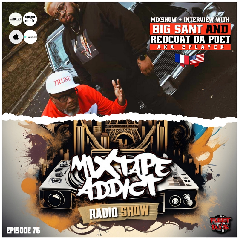 DJ King Flow interviews Big Sant & Redcoat Da Poet for Mixtape Addict 76.