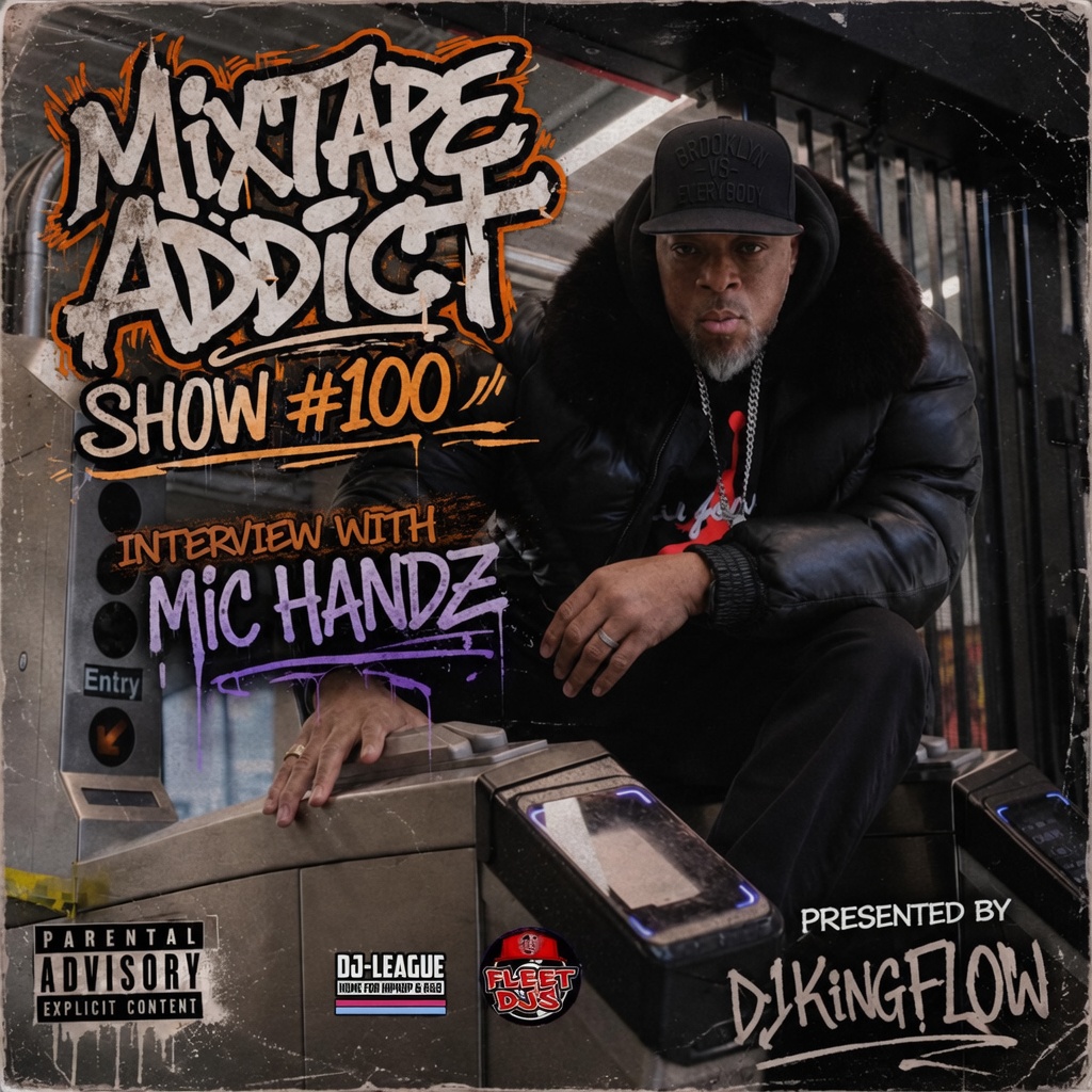 DJ King Flow interviews Mic Handz for Mixtape Addict 100.