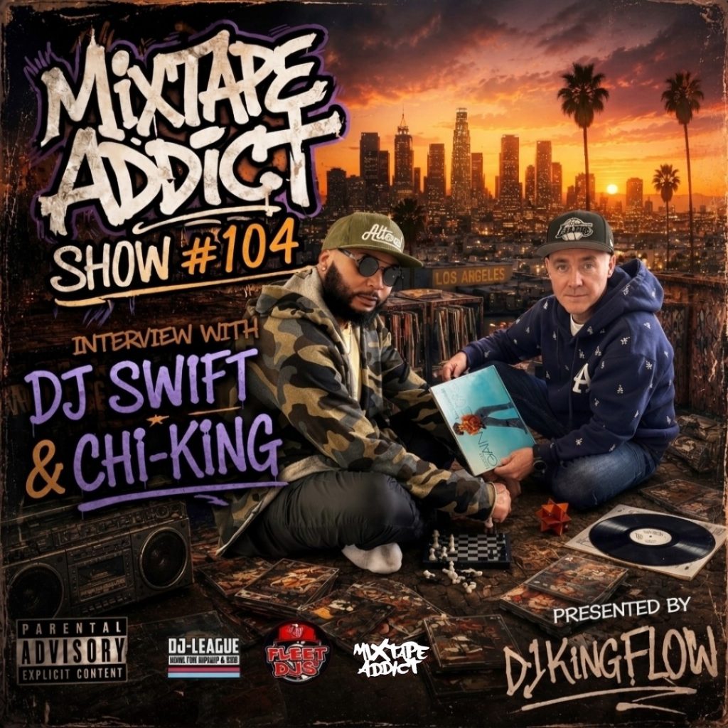 DJ King Flow interviews Chi-King & DJ Swift for Mixtape Addict 104