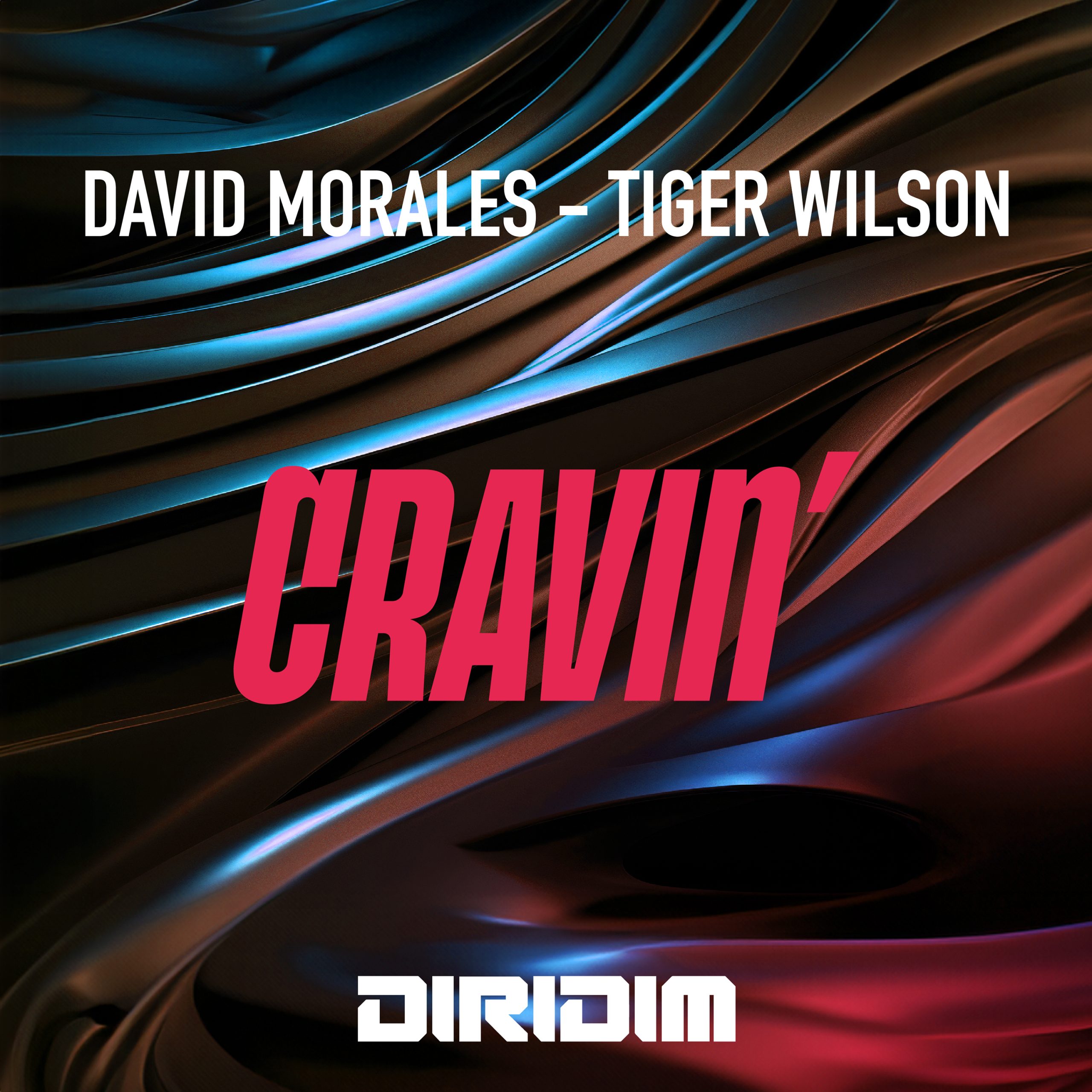 Artwork for David Morales and Tiger Wilson's House release CRAVIN' on DIRIDIM.