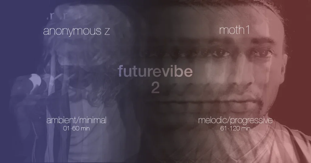 Promotional artwork for Futurevibe 2 featuring Moth1 and Anonymous Z, with ambient, minimal, melodic and progressive music themes shown through layered artist portraits and atmospheric visual design.