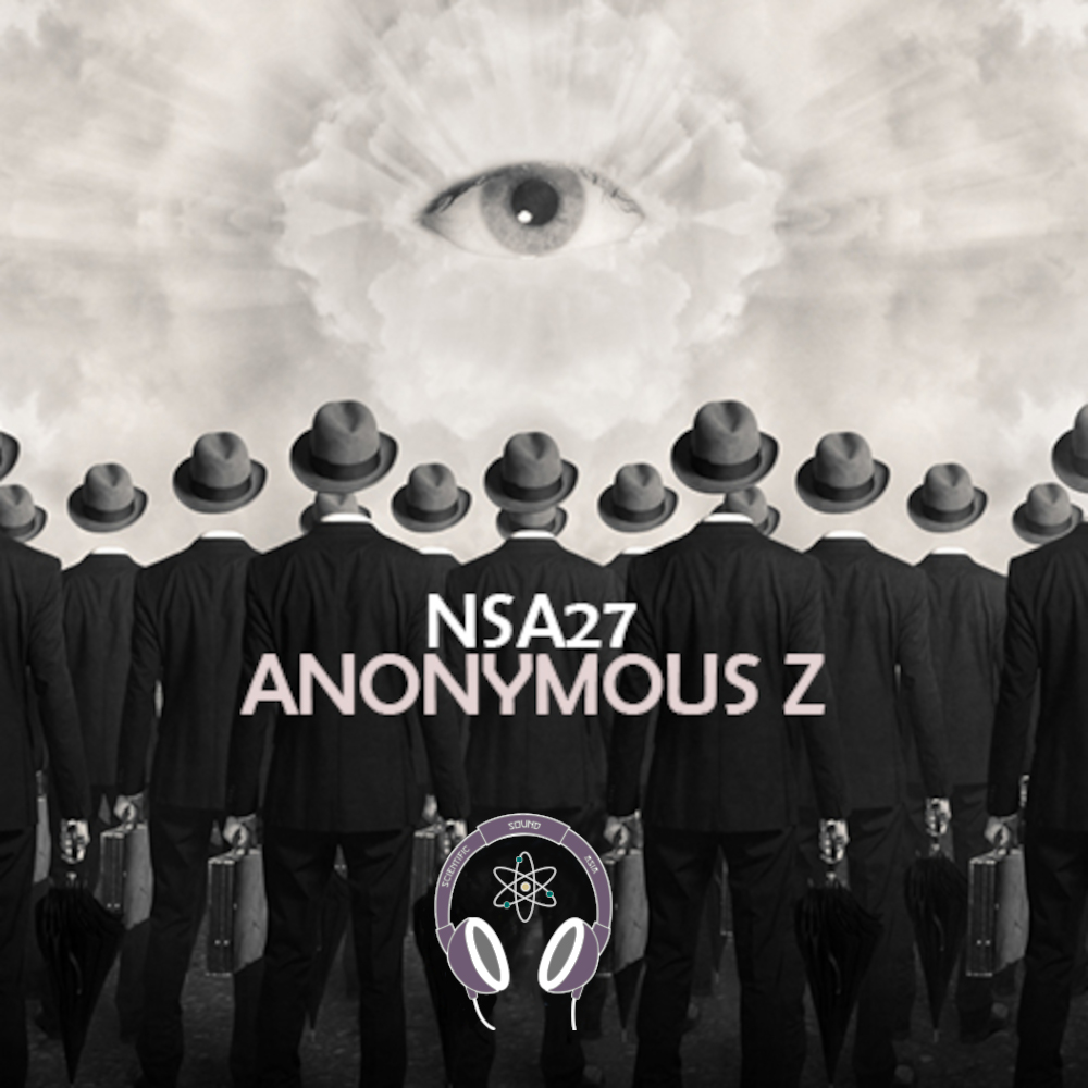 Anonymous Z announces playlist for ‘Not So Anonymous’ 27.