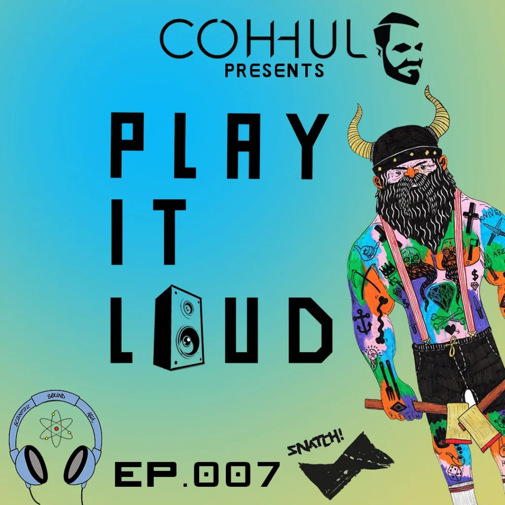 Irish DJ and producer Coh-huls Play It Load episode 7 cover featuring a cartoon image of a Viking and our and his logos on a blue, green, and yellow background.