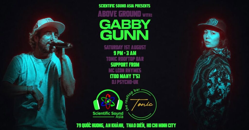 Above Ground event with Gabby Gunn, MC Leon Rhymes and DJ Psycho-UK at Tonic Rooftop Bar in Ho Chi Minh City.