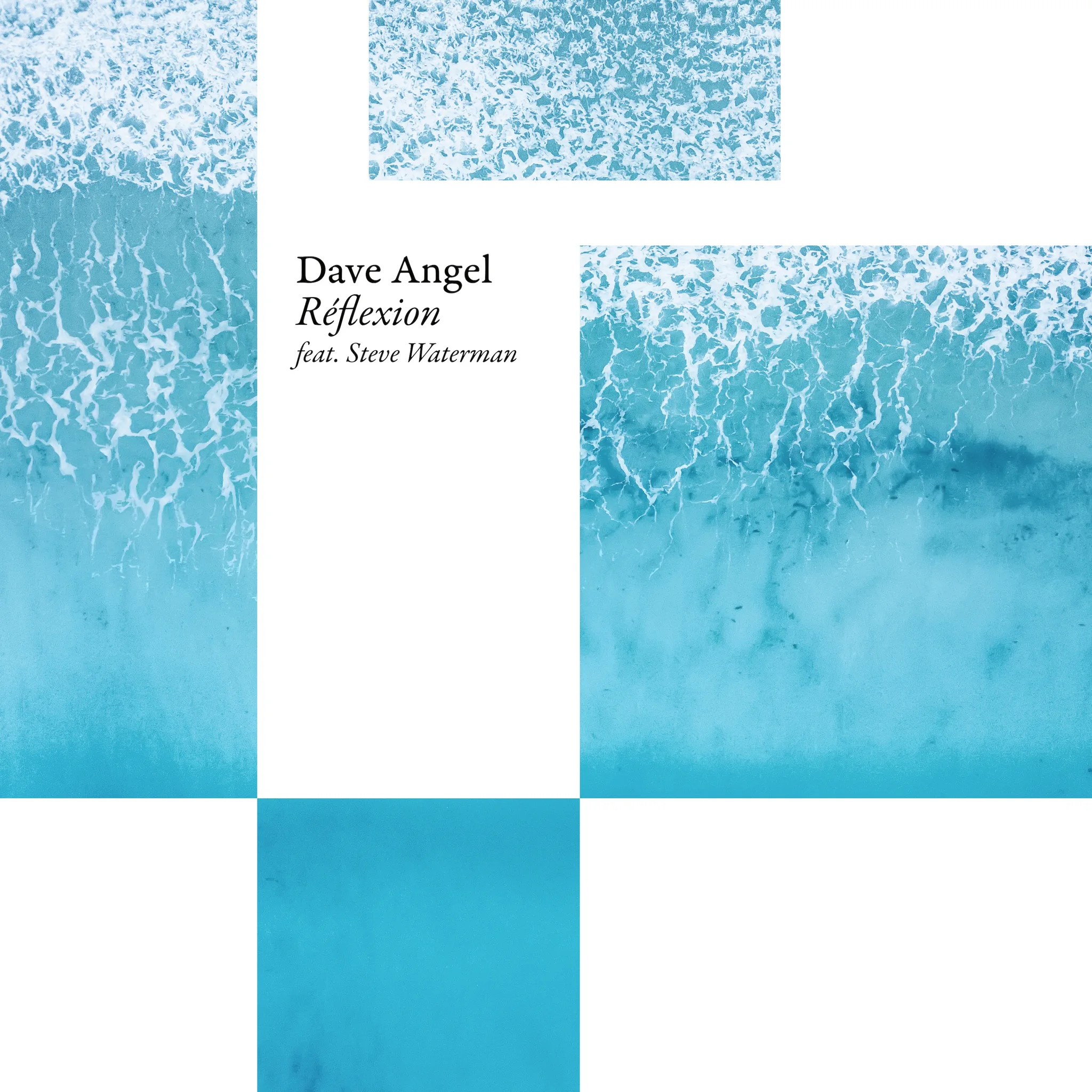 Artwork for Dave Angel's single Reflexion featuring Steve Waterman on R&S Records, showing a coastal water-texture collage.