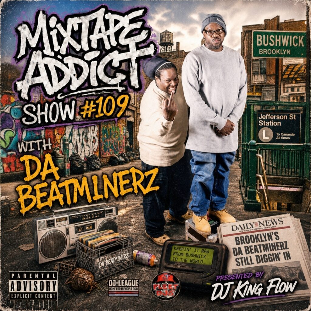DJ King Flow interviews Da Beatminerz for Mixtape Addict 109
