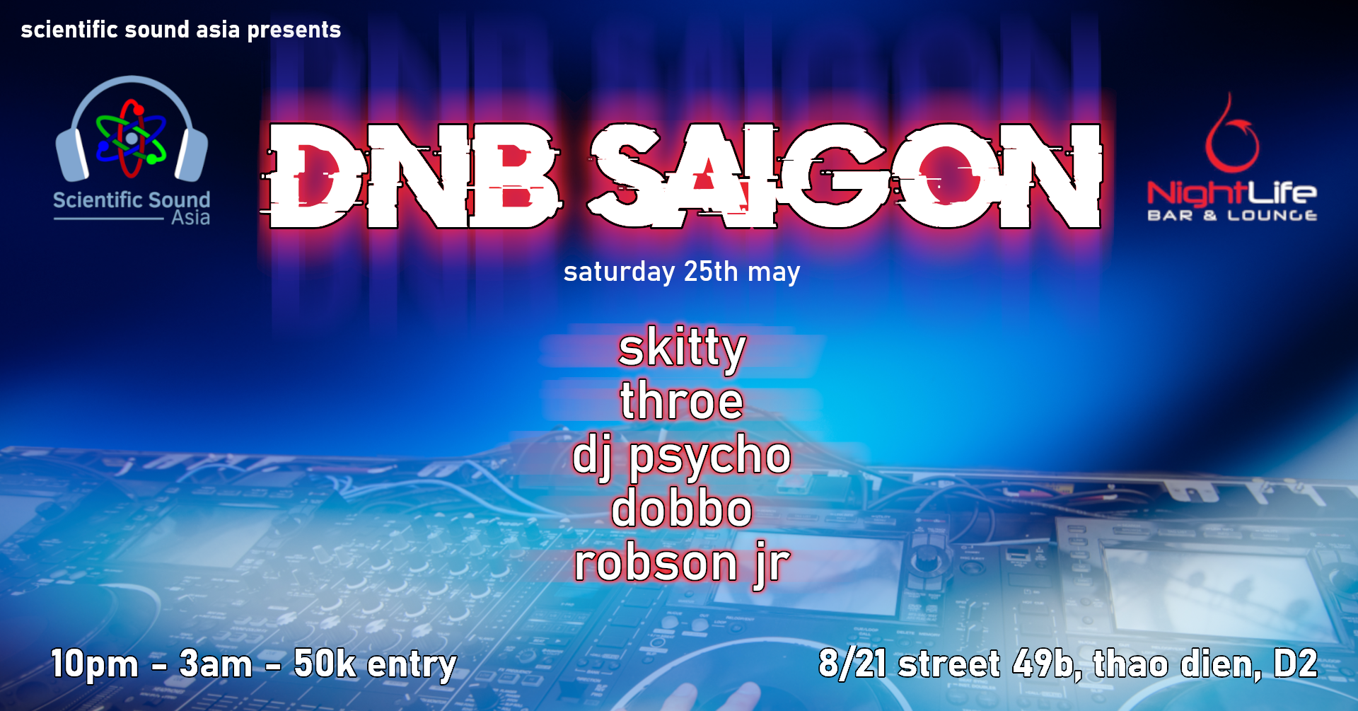 DnB Saigon at Night Life Bar