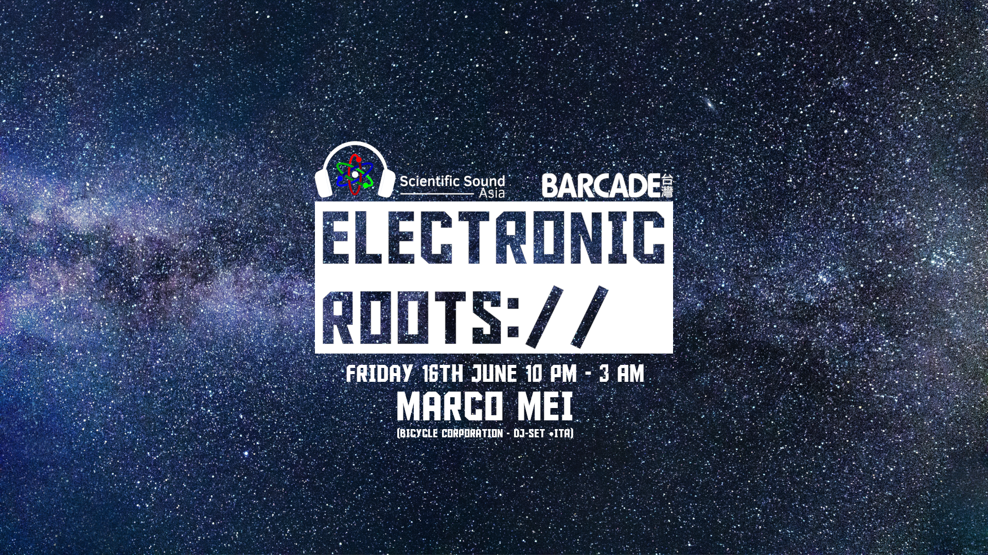 Electronic Roots 3 @ Barcade Taiwan