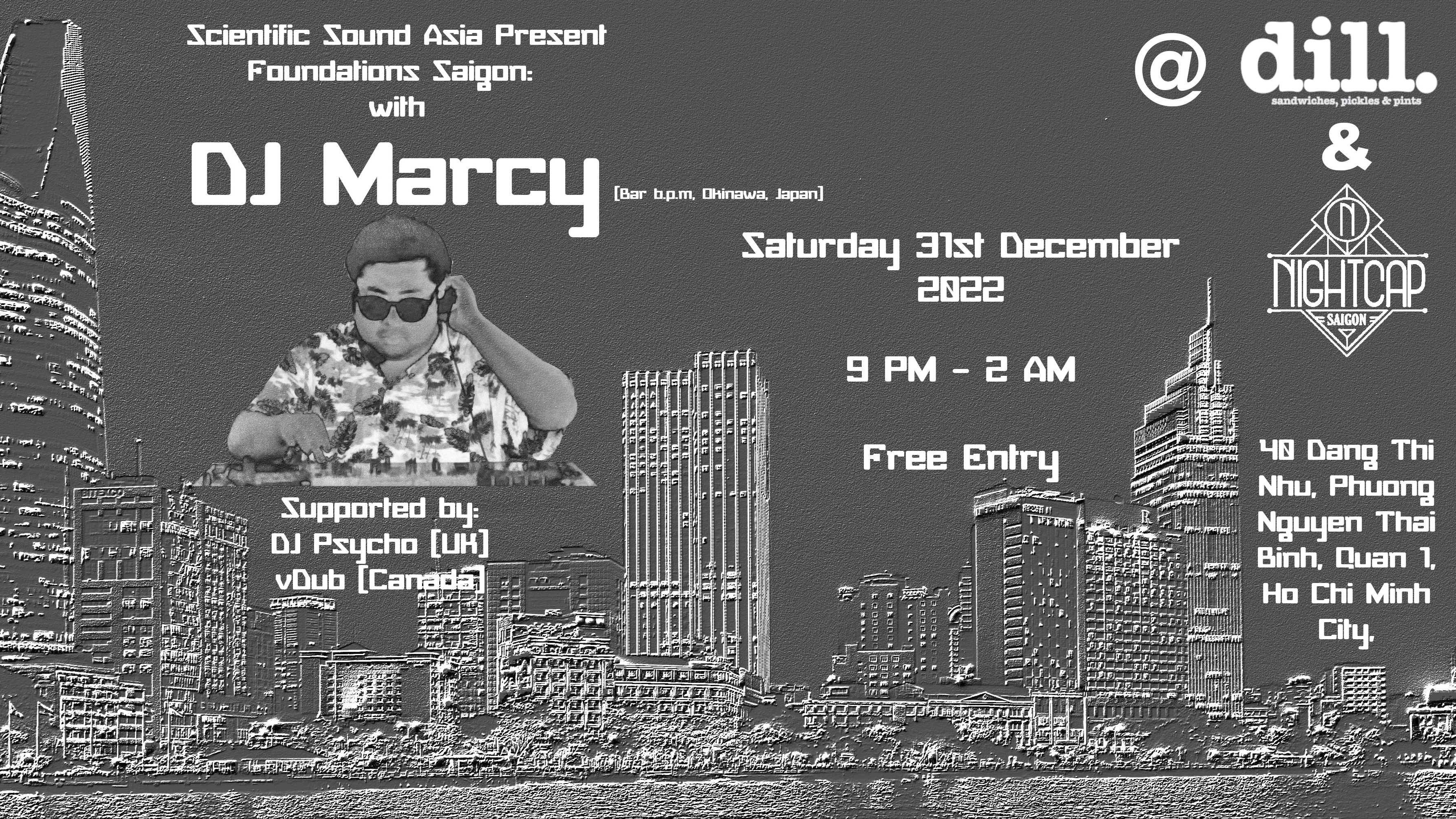 New Year's Eve, Foundations Saigon with Japanese guest DJ Marcy.