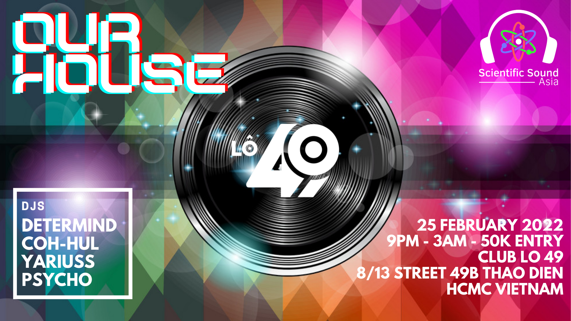 Our House 5 at Lô 49.