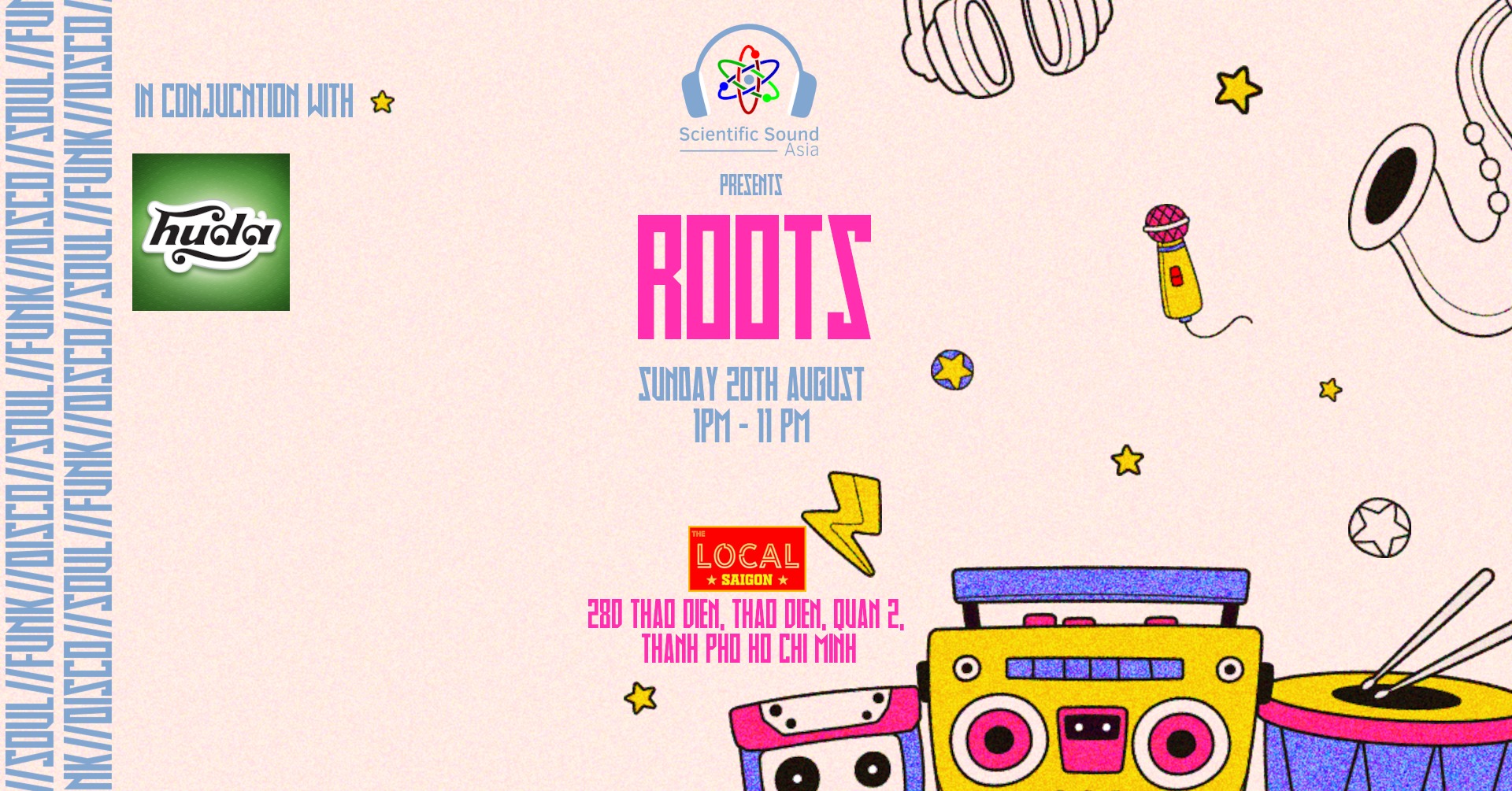 Roots Saigon featuring Funk, Disco, and Soul.