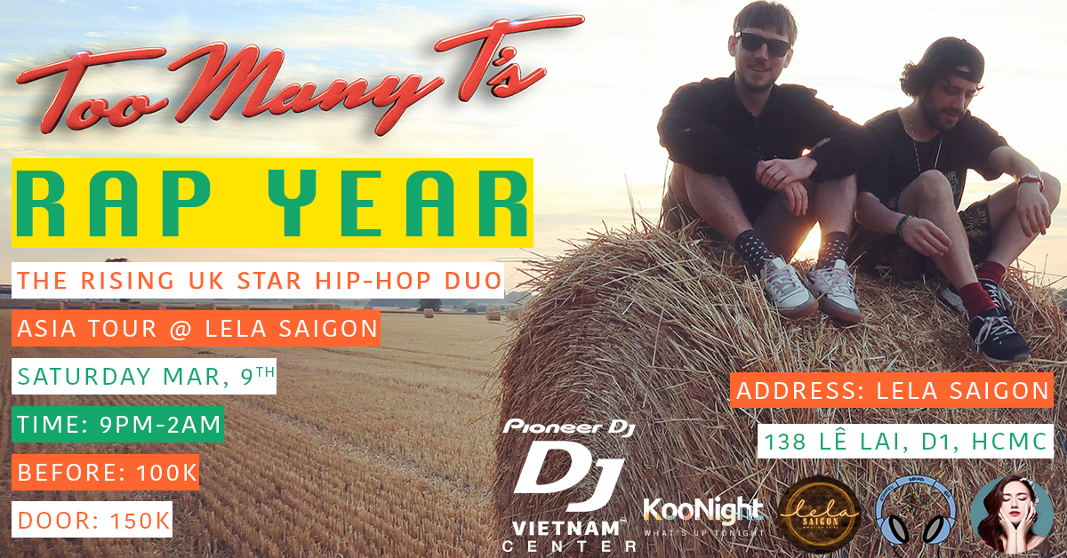 Too Many T's - Rap Year Tour